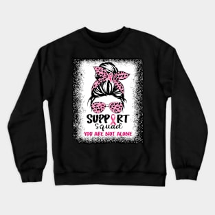 Support Squad Messy Bun Pink Warrior Breast Cancer Awareness Crewneck Sweatshirt